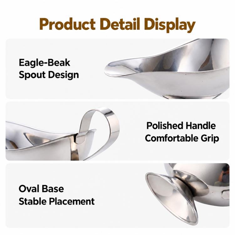 Stainless steel sauce boat details: eagle-beak spout, polished handle, oval stable base