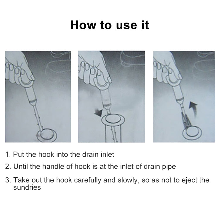 Drain hair cleaner hook shown inserting into drain inlet and pulling out