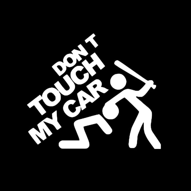 White decal sticker reading "DON'T TOUCH MY CAR" with warning icon figure.