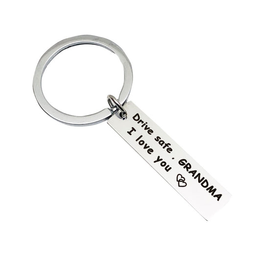 Stainless steel keychain with slim tag engraved 'Drive safe, I love you' Grandma