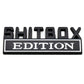 Rear car badge plate with black SHITBOX letters and white EDITION label